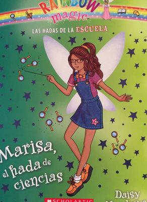 Marisa, Al Hada de Ciencias (Marissa the Scienc... 1338082116 Book Cover