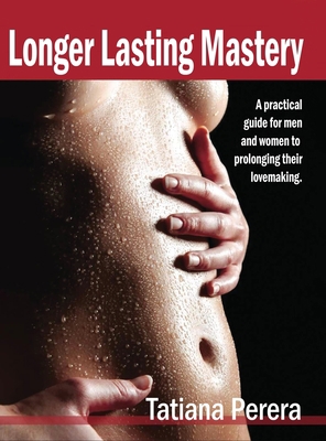 Longer Lasting Mastery 1952302390 Book Cover
