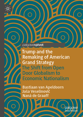 Trump and the Remaking of American Grand Strate... 3031346912 Book Cover
