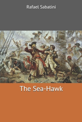 The Sea-Hawk 1699393990 Book Cover