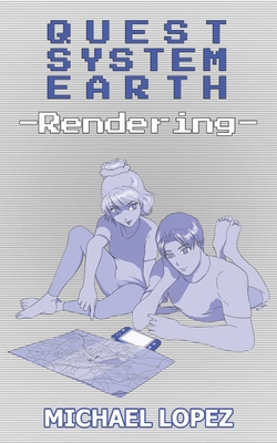 Quest System Earth 3: Rendering            Book Cover