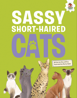 Sassy Short-Haired Cats: An Illustrated Guide 1835690017 Book Cover