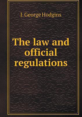 The law and official regulations 5518616031 Book Cover