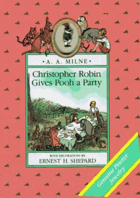 Christopher Robin Gives Pooh a Party Jewelry Book 0525448713 Book Cover