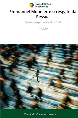 Emmanuel Mounier e o resgate da Pessoa [Portuguese] 6209652204 Book Cover