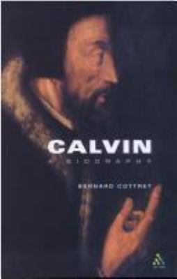 Calvin, A Biography 0567089614 Book Cover