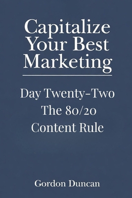 The 80/20 Content Rule B0H339R14R Book Cover