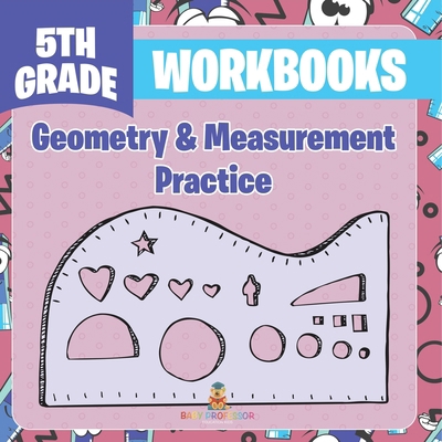 5th Grade Workbooks: Geometry & Measurement Pra... B0DZCHY3ZR Book Cover