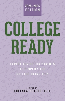College Ready: Expert Advice for Parents to Sim... B0D3295FGN Book Cover