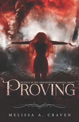 Proving: Immortals of Indriell (Book 7) B09V5QDBB4 Book Cover