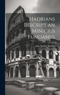 Hadrians Rescript an Minicius Fundanus [German] 1021079456 Book Cover