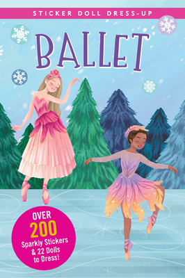 Ballet Sticker Doll Dress-Up Book 1441346112 Book Cover