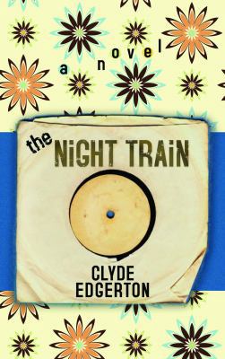 The Night Train [Large Print] 1611731836 Book Cover