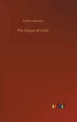 The Clique of Gold 3752355239 Book Cover