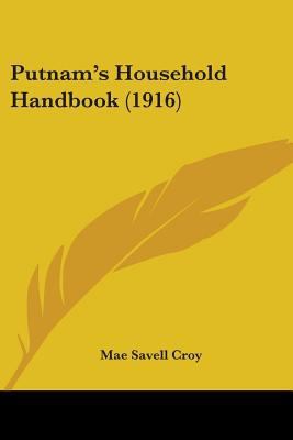 Putnam's Household Handbook (1916) 1437122280 Book Cover