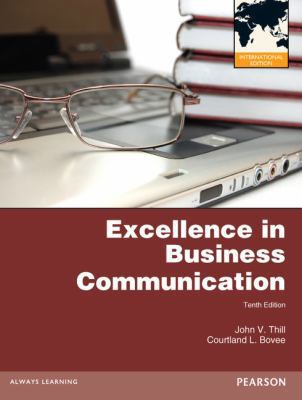 Excellence in Business Communication. John V. T... 0273768891 Book Cover