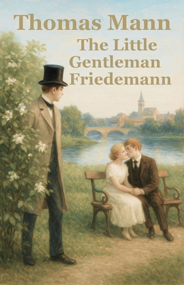 The Little Gentleman Friedemann B0G6ZSBKY8 Book Cover
