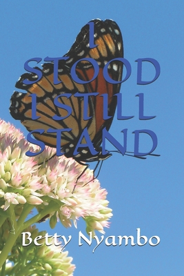 I Stood I Still Stand B097M3FHRZ Book Cover
