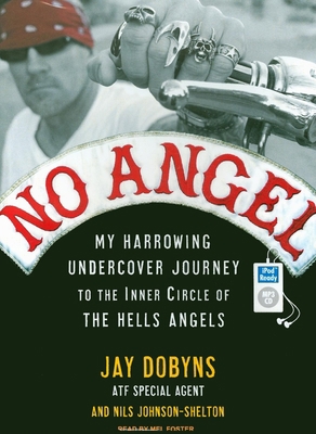 No Angel: My Harrowing Undercover Journey to th... 1400162483 Book Cover