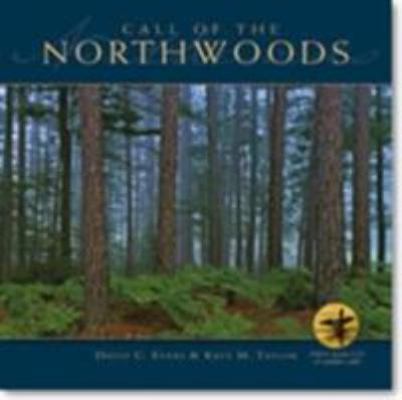 Call of the Northwoods [With Audio CD] 1595436146 Book Cover