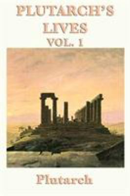 Plutarch's Lives Vol. 1 1617206652 Book Cover