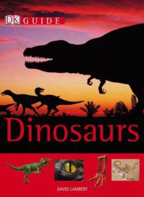 Dk Guide to Dinosaurs 1405306645 Book Cover