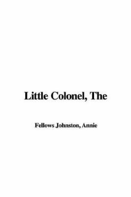 Little Colonel 1421914409 Book Cover
