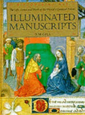 Illuminated Manuscripts: The Life, Times and Wo... 1860191150 Book Cover