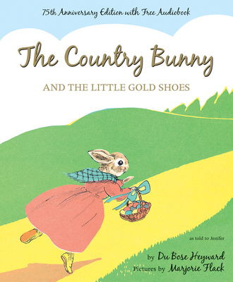 The Country Bunny and the Little Gold Shoes 75t... 0544251970 Book Cover