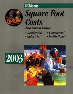 Square Foot Costs : 2003 (Means Square Foot Costs) 0876296851 Book Cover