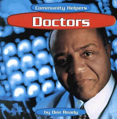 Doctors (Community Helpers) 073688453X Book Cover