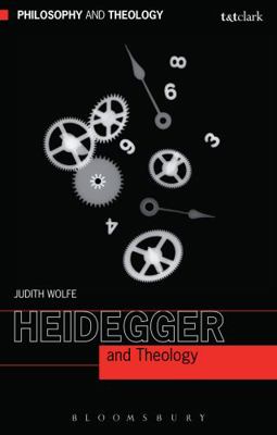Heidegger and Theology 0567033767 Book Cover