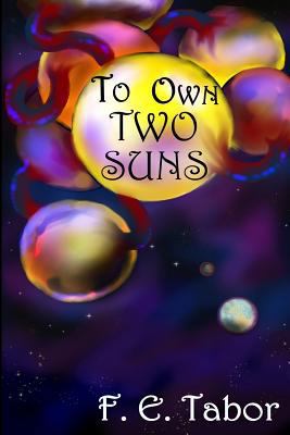 To Own Two Suns 1717398324 Book Cover