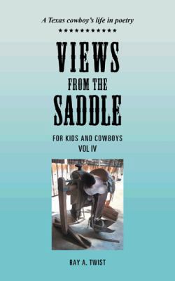 Views from the Saddle: Vol IV 1491726873 Book Cover