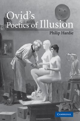 Ovid's Poetics of Illusion 0521030927 Book Cover