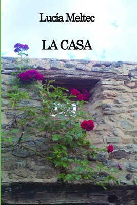 La Casa [Spanish] B08YQQWQ25 Book Cover