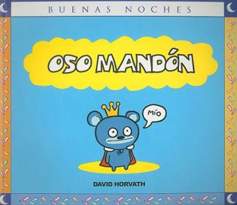 Oso Mandon [Spanish] 9584510320 Book Cover