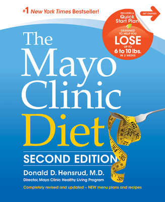 The Mayo Clinic Diet, 2nd Ed: Completely Revise... 1945564008 Book Cover