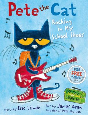 Pete The Cat Rocking In My School Shoes 000755365X Book Cover