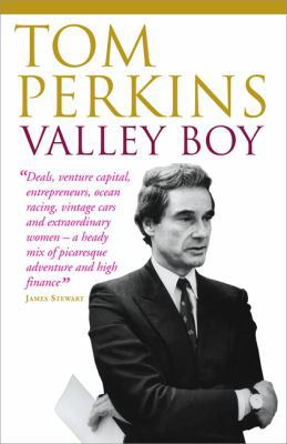 Valley Boy: The Education of Tom Perkins 1857885058 Book Cover
