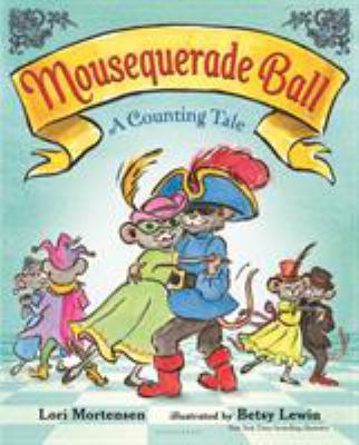 Mousequerade Ball: A Counting Tale 1619634228 Book Cover