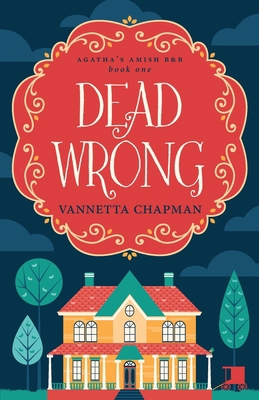 Dead Wrong 1734046007 Book Cover