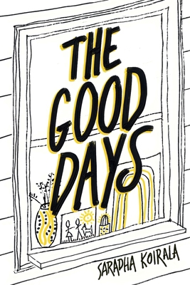 The Good Days 0645199338 Book Cover