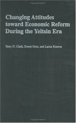 Changing Attitudes Toward Economic Reform Durin... 0275978842 Book Cover