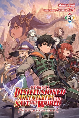 Apparently, Disillusioned Adventurers Will Save... 1975376897 Book Cover