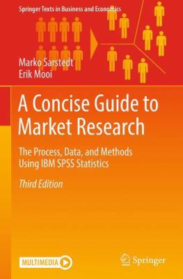 A Concise Guide to Market Research: The Process... 3662567067 Book Cover