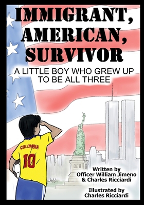 Immigrant, American, Survivor : A Little Boy Wh...            Book Cover