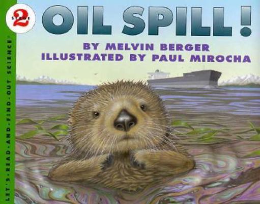 Oil Spill! 0060229098 Book Cover