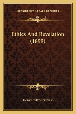 Ethics And Revelation (1899) 1165428113 Book Cover