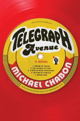 Telegraph Avenue: A Novel 0062206540 Book Cover